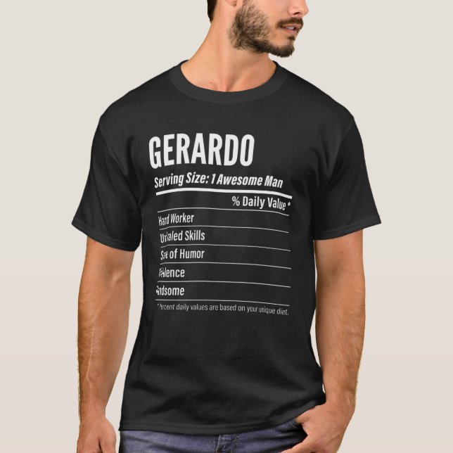 Gerardo  Nutritional Facts Serving Size Calories T-Shirt (Front)