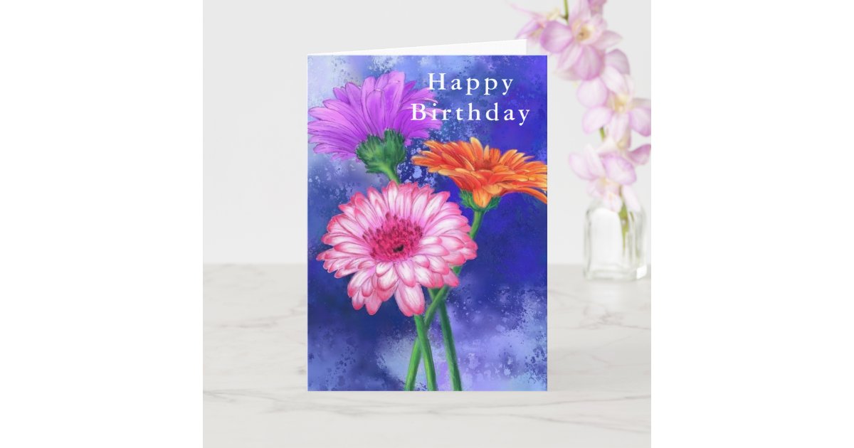 Gerbera Daisies Happy Birthday Card | Zazzle