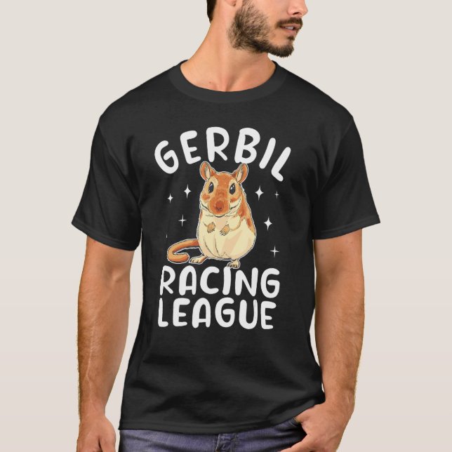 Gerbil Racing League Gerbillinae jirds Gerbil cute T-Shirt (Front)