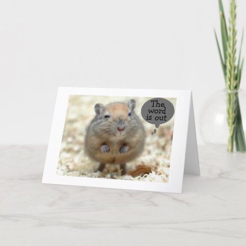 GERBIL SAYS THE WORD IS OUT GROUP BIRTHDAY CARD