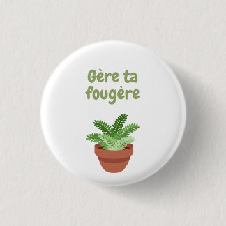 Gère ta fougère 2 T-Shirt Button