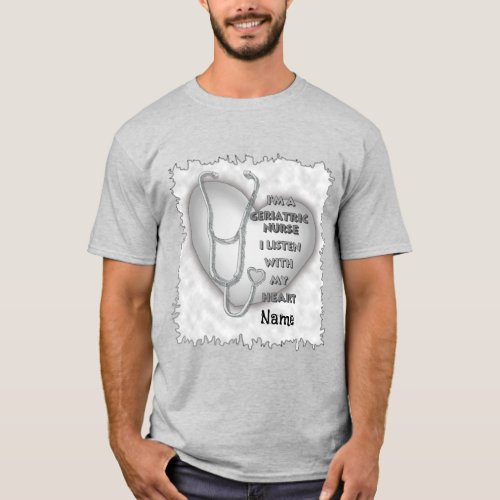 Geriatric Nurse Gray Heart custom name T_Shirt