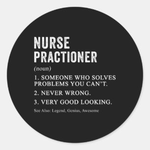 Geriatric Psych Family Nurse Practitioner Definiti Classic Round Sticker