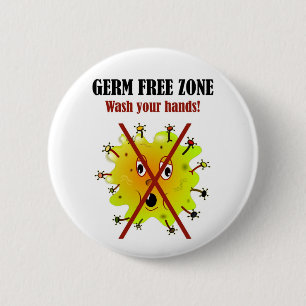 Germ Free Zone. Wash your hands! Button