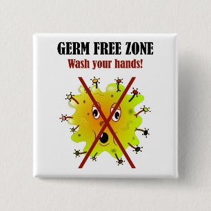 Germ Free Zone. Wash your hands! Pinback Button