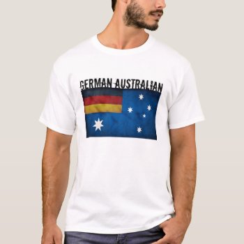 German Australian T-shirt by Almrausch at Zazzle