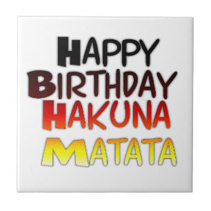 German Birthday Hakuna Matata Art Print Ceramic Tile