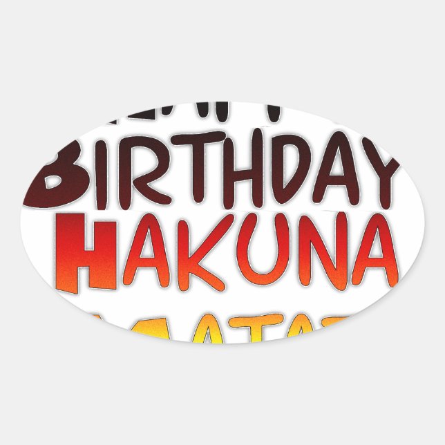 German Birthday Hakuna Matata Art Print Oval Sticker (Front)