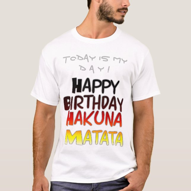 German Birthday Hakuna Matata Art Print T-Shirt (Front)