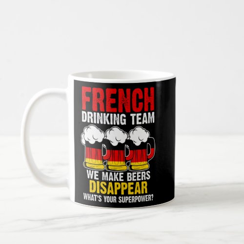 German drinking team make Germany drinking team ge Coffee Mug