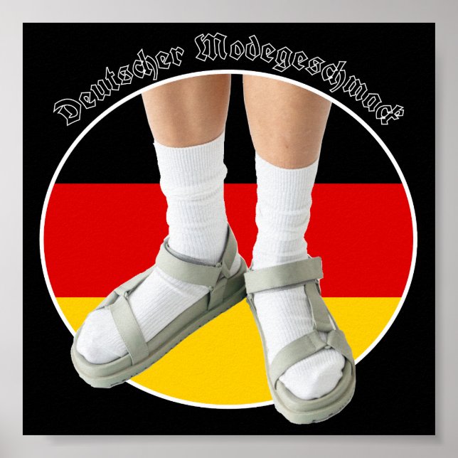 German Fashion Taste White Sock Sandals Stereotype Poster (Front)
