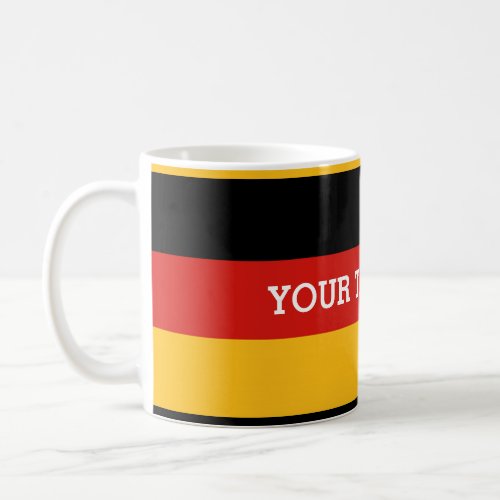 GERMAN FLAG COLORS  your text Coffee Mug