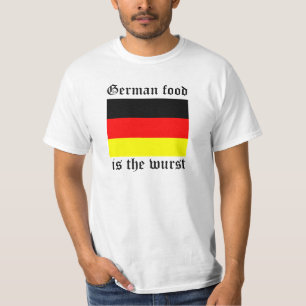 German Food is the Wurst T-Shirt