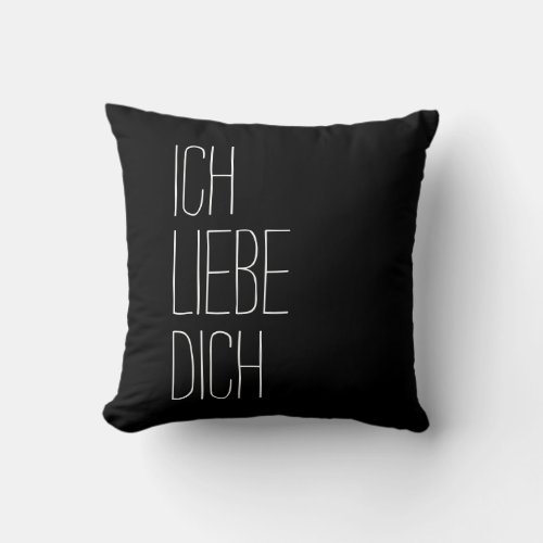 German I Love You Ich Liebe Dich Black and White Throw Pillow