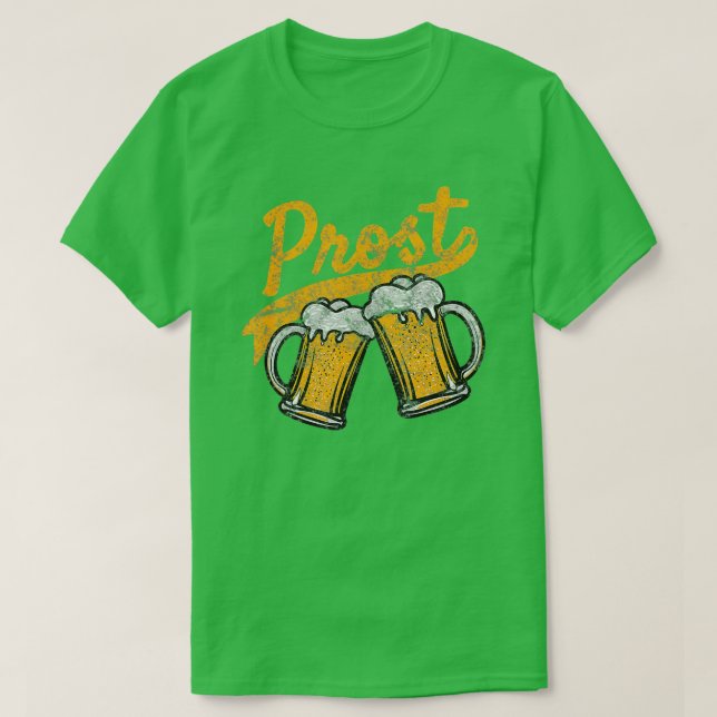 German Prost Cheers Beer Drinking  distressed desi T-Shirt (Design Front)