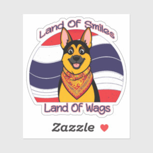 German Shepard In Thailand Land Of Smiles And Wags Sticker