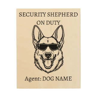 German Shephard Security Sign - Custom Dog Name