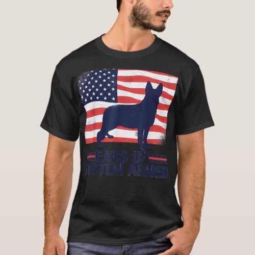 German Shepherd American Flag Ears Up System Armed T_Shirt