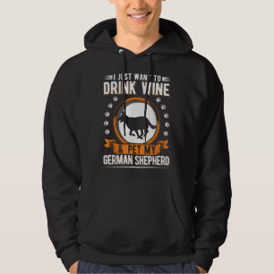 German Shepherd And Wines Hoodie