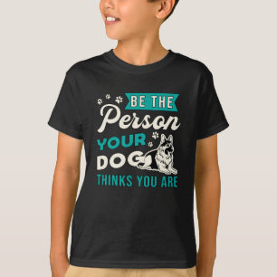 German Shepherd Be The Person Dog Lover Vintage T-Shirt