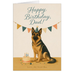 German Shepherd Birthday Card for Dad from the Dog