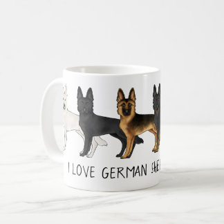 German Shepherd Cute Dogs I Love German Shepherds Coffee Mug