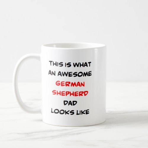 german shepherd dad awesome coffee mug