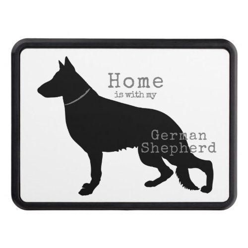 German Shepherd Dog Home is with my GSD Hitch Cover