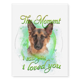German Shepherd Dog - I Loved You Temporary Tattoos