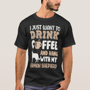 German Shepherd Drink Coffee Hand With Dog Mom T-Shirt