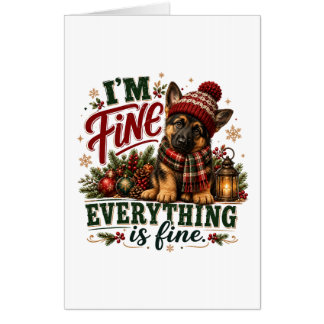 German Shepherd Fine Everything Is Fine Card
