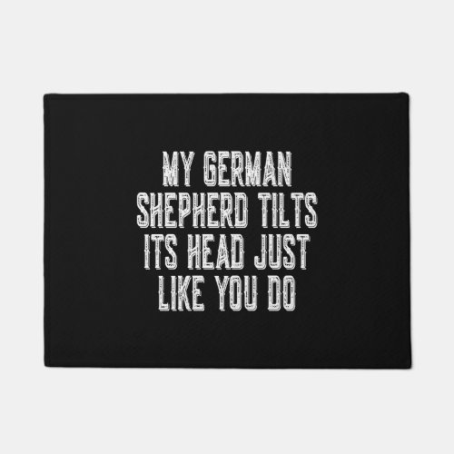 German Shepherd Gift Tilt Head Dog Shirt Doormat