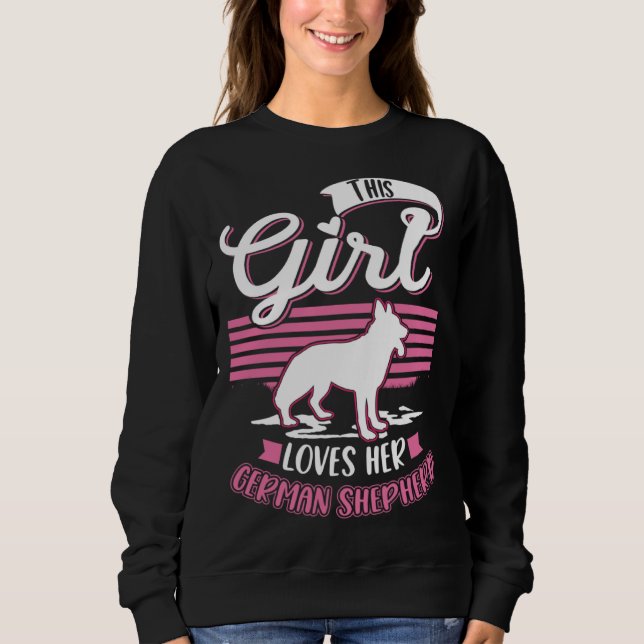 German Shepherd Girl German Shepherd  1 Sweatshirt (Front)