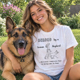 German Shepherd GSD humor T-Shirt