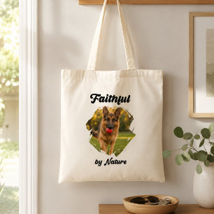 German Shepherd GSD Photo Faithful by Nature Tote Bag