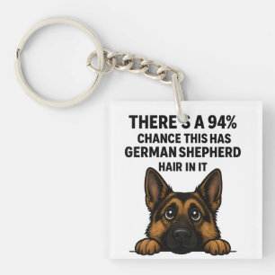 German Shepherd Hair In Everything Dog Owner Humor Keychain