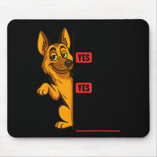 German Shepherd Has My Mouth Gotten Me In Trouble Mouse Pad