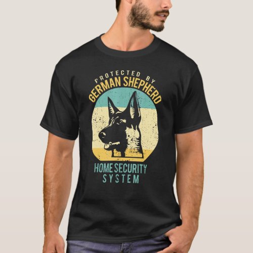 German Shepherd Home Security System Watchdog T_Shirt