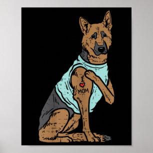 German Shepherd I Love Mom Tattoo K9 Dog Lover Wom Poster