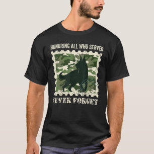 German Shepherd K9 Honoring All Who Served Never F T-Shirt