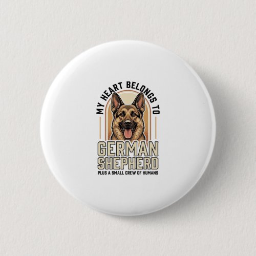 German Shepherd Lover Vintage Engraving Funny Dog Button