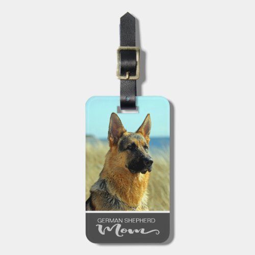 German Shepherd Mom Insert Your Dogs Photo Luggage Tag