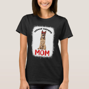 German Shepherd Mom Mama Dog  Owner Bleached Women T-Shirt