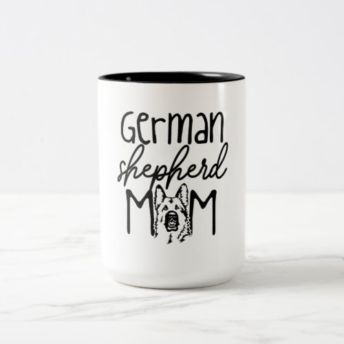 German Shepherd Mom Mama Owner Lover Lady Gift Two_Tone Coffee Mug