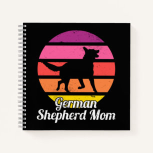 German Shepherd Mom Notebook