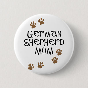 German Shepherd Mom Pinback Button