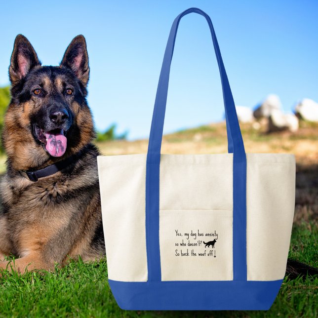 German Shepherd My Dog Has Anxiety Back Woof Off  Tote Bag (Creator Uploaded)