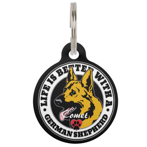German Shepherd Personalized Life Is Better Pet Tag