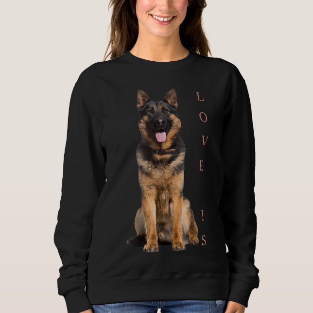 German Shepherd Shepard Dog Mom Dad Love Pet Puppy Sweatshirt (Front)