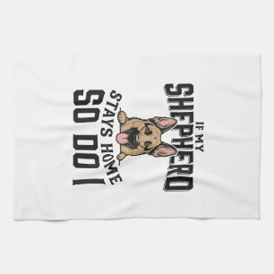 German Shepherd Shirt No Shepherd No Show Dog Love Kitchen Towel